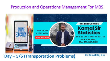 Transportation Problems/ Part 3/ MBS Second Semester/POM/(MBS, MBA, MPA POM Online Class Videos)