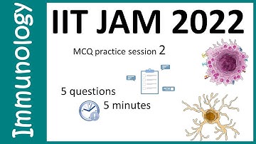 Immunology MCQ PRACTICE session 2 for IIT JAM2022 | IIT JAM | GATB | CSIR | GATE