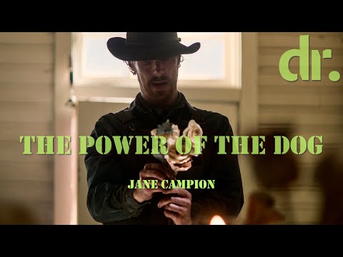 [犬之力/The Power of the Dog]软色情与暗暴力——奥斯卡最佳导演伟大的“暗示的艺术”