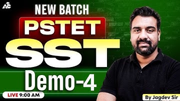 PSTET SST Demo Class 4 | New Batch | SST for PSTET Exam | By Jagdev Sir | Live at 9:00 AM
