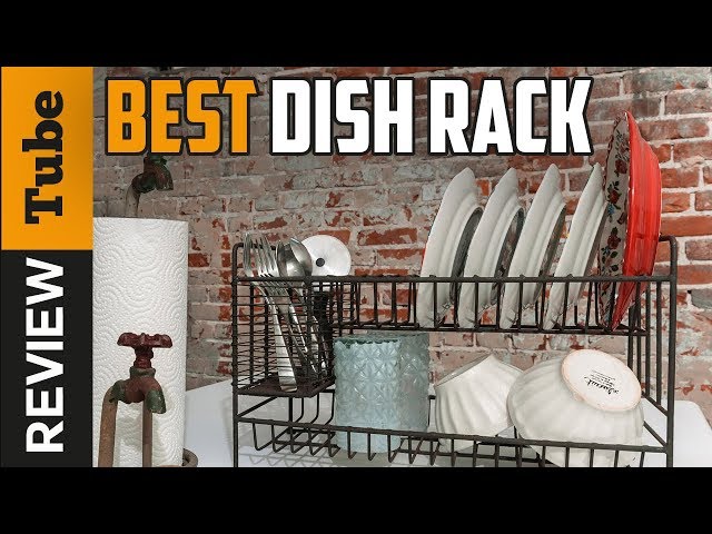 Before Buying a Large Dish Rack: Top Tips and Advice to Keep In