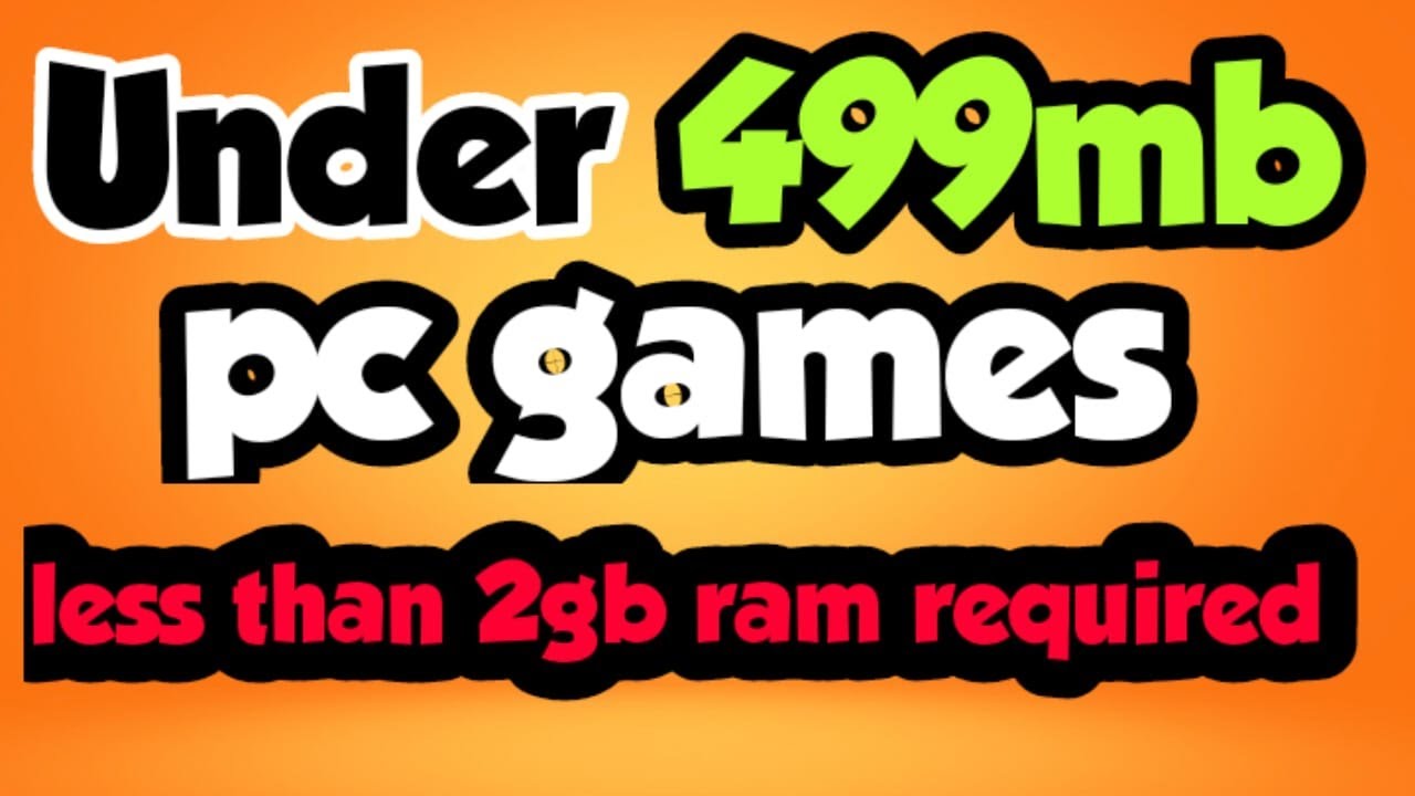 Pc games under 500 mb YouTube