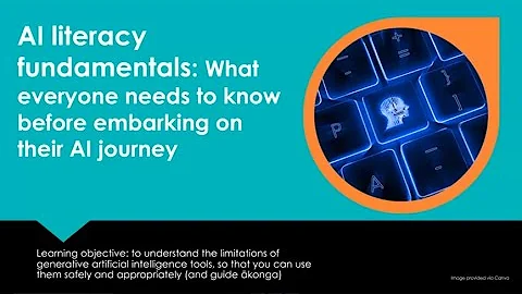 AI literacy fundamentals: What everyone needs to know before embarking on their AI journey