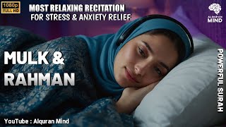 12 Hours Beautiful Quran Recitation Surah Mulk & Rahman | Stress & Anxiety Relief - Quran Ruqyah