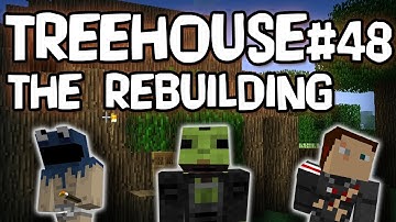 Minecraft Treehouse: The Rebuilding w/ Creatures #48