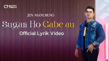 Jen Manurung - Sugari Ho Gabe Au ( Official Lyrik Video )