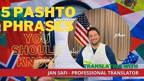 5 Pashto Phrases You Should Know When Traveling