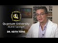 Alumni spotlight  dr keith tong  quantum university