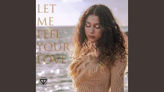 Watch Aradhika Let Me Feel Your Love video