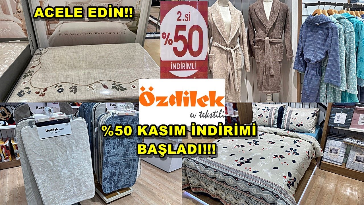 ÖZDİLEK'TE ŞAHANE %50 KASIM İNDİRİMLERİ❌ / HAVLU VE NEVRESİMLERDE BÜYÜK İNDİRİM😱/ ❌/ÇEYİZ ALIŞVERİŞİ