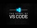 The Story of VS Code | Official Documentary