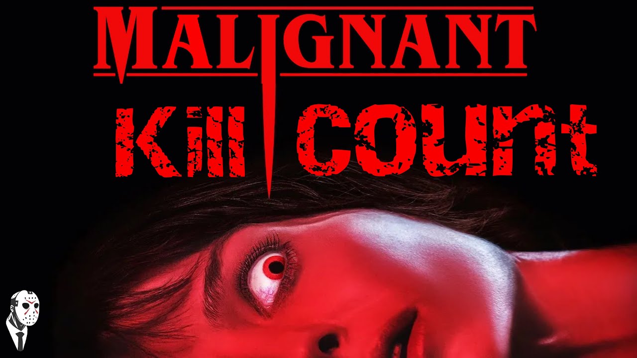 Malignant (2021) KILL COUNT part 1 YouTube