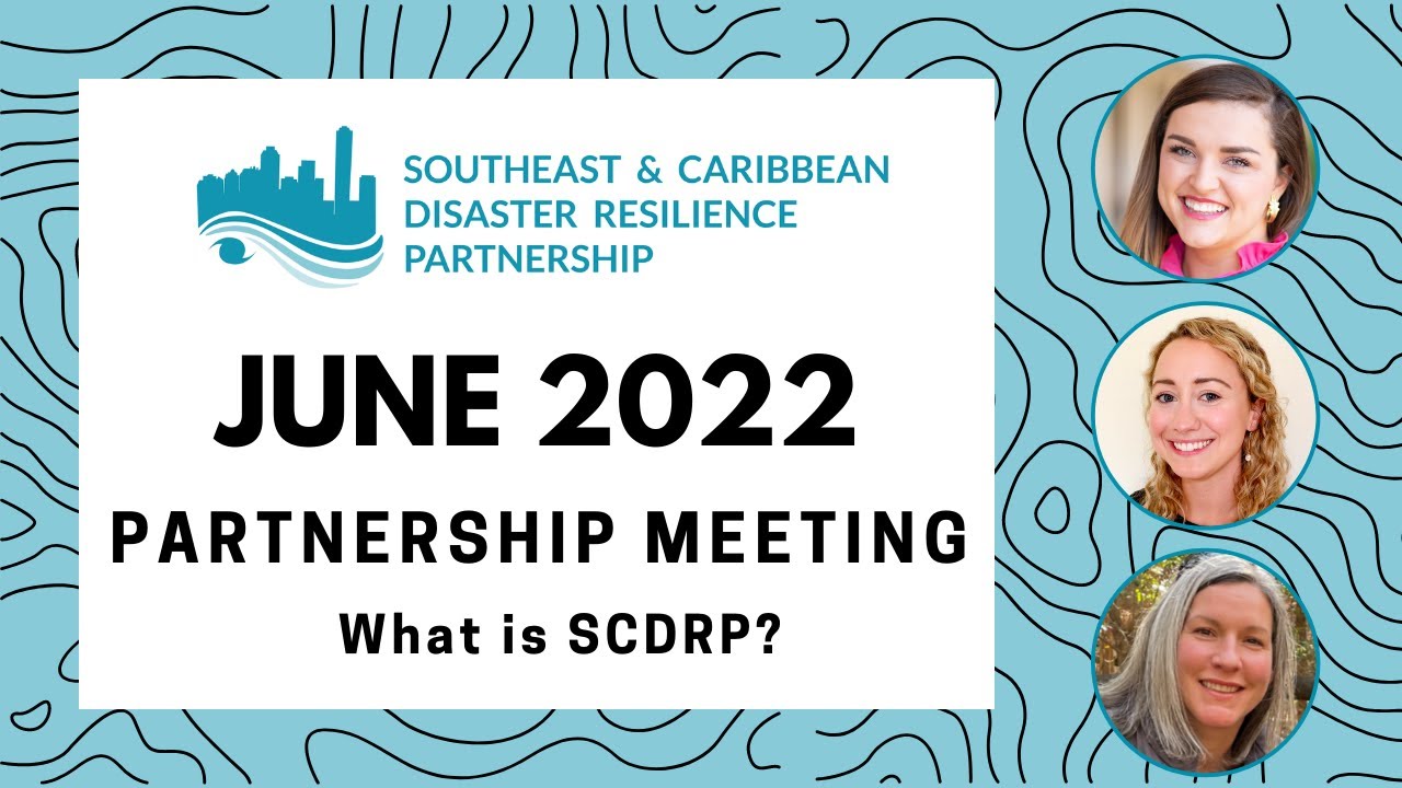 June 2022 SCDRP Partnership Meeting: What is SCDRP?