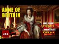 Queen Anne of Great Britain The Forgotten Monarch