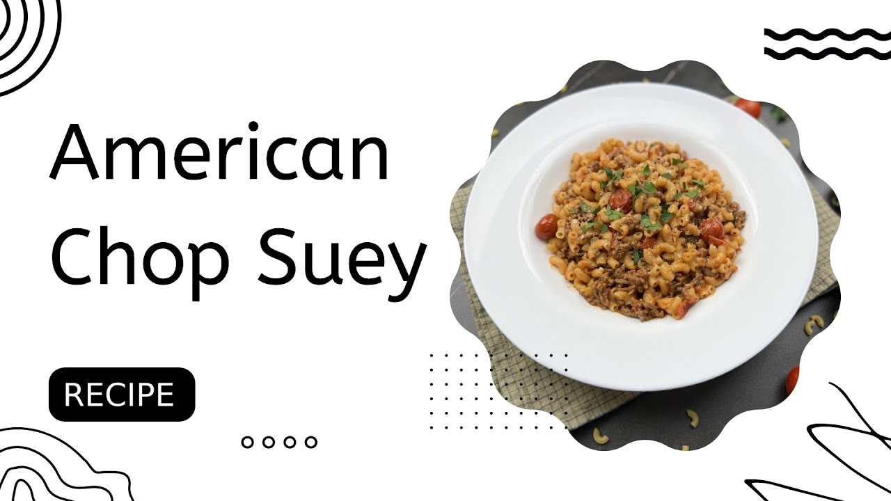 American Chop Suey Recipe YouTube