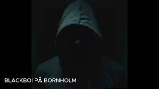 Download Lagu Blackoi På Bornholm (STADIG BARE MIG v. 1) MP3 Download Lagu Blackoi På Bornholm (STADIG BARE MIG v. 1) MP3