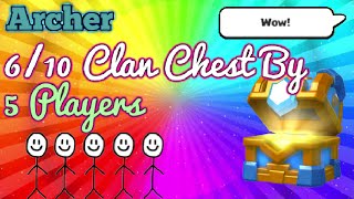 6/10 Clan Chest By 5 Players
