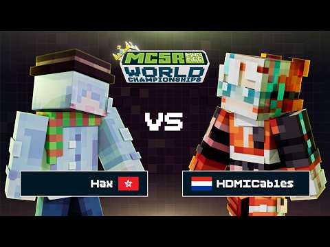 Hax vs HDMICables | MCSR Ranked World Championship 2026 | Quarterfinals