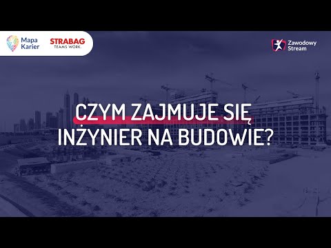 Czym zajmuje się inżynier na budowie? #ZawodowyStream