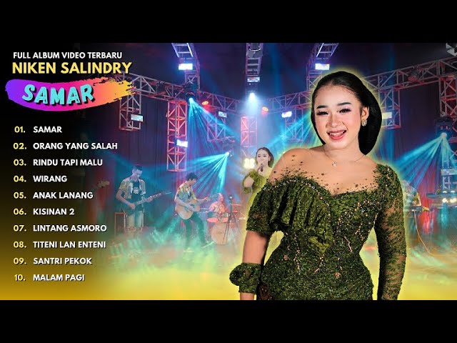 NIKEN SALINDRY SAMAR - FULL ALBUM VIDEO TERBARU 2024 - NIKEN SALINDRY - SAMAR class=