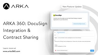 ARKA 360: DocuSign Integration & Contract Sharing
