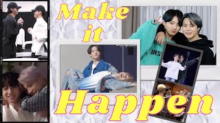 Jikookkookmin - Make It Happen For Watch When You Miss Jikook
