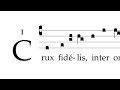 Hymnus: Crux fidelis
