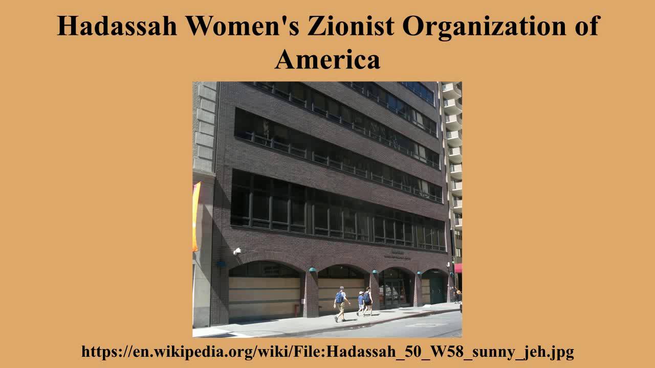 Hadassah Women's Zionist Organization of America