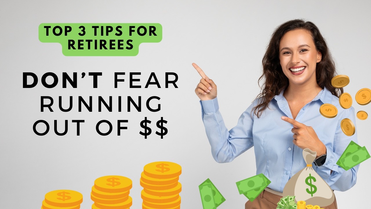 3 Ways to Stop the Fear of Running Out of Money in Retirement.