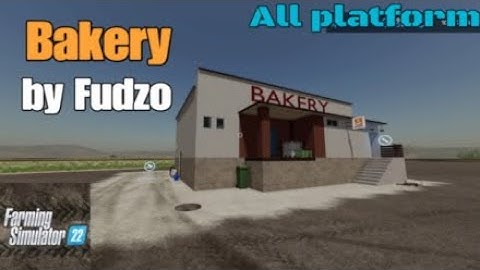 Bakery   2022. / New mod for all platforms on FS22