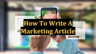 How To Write A Marketing Article