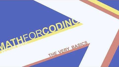 Vector Math for Coding - The Very Basics