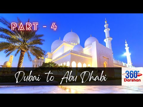 Part 4: 360° Dubai to Abu Dhabi | 360° Virtual Tour (GoPro MAX 360° 5.7K) #360Darshan