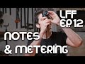 Metering & Notes - Large Format Friday