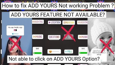 How to fix ADD YOURS Not working problem | Not able to click on ADD YOURS Option | ADD YOURS