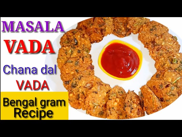 MASALA VADA || Chana Dal vada || Bengal gram Recipe | N COOKING ART