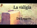 La valigia...da leggere!