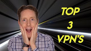 Watch This Before Choosing a VPN - The 3 Best VPN's image