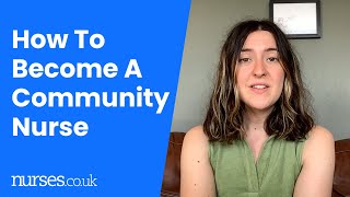 How To Become A Community Nurse
