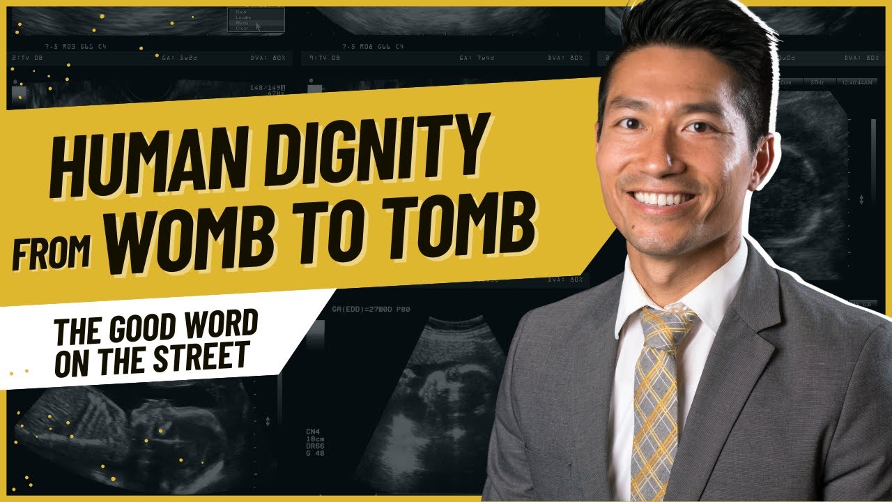 the-good-word-on-the-street-ep-2-the-catholic-view-of-the-human