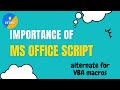 Importance of #MSoffice #script to #automate tasks for Business #excel, #vbamacros #ChethanaPixel