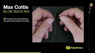 Rig Clinic - Max Cottis' Blow Back Rig