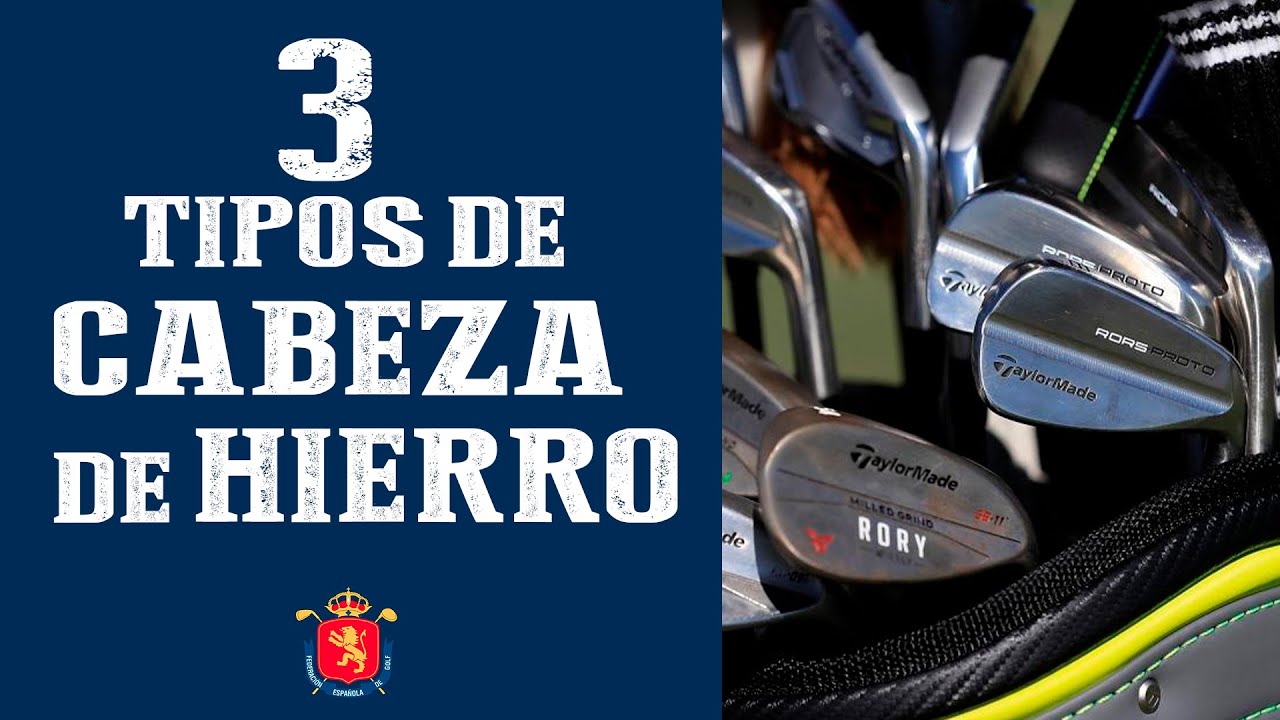 TRES tipos de cabezas de HIERRO | RFEGOLF