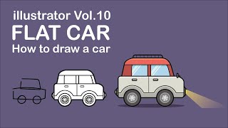illustrator Vol.10 How to draw a Flat Car:: 扁平化車子 :: niconico.color