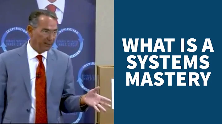 What is systems mastery | Howard Partridge