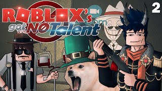 ROBLOX'S GOT NO TALENT 2