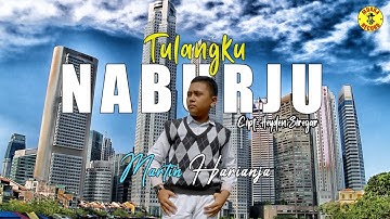 TULANGKU NABURJU || MARTIN HARIANJA || CIPT. HEYDEN SIREGAR || OFFICIAL MUSIK VIDEO 