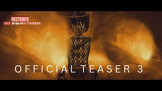 The Rectuber Chaos of The Multiverse | Official Teaser 3