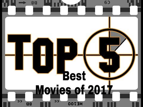 top-5-best-movies-of-2017