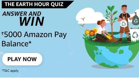 Amazon The Earth Hour Quiz Answer Today 22 March 2023
